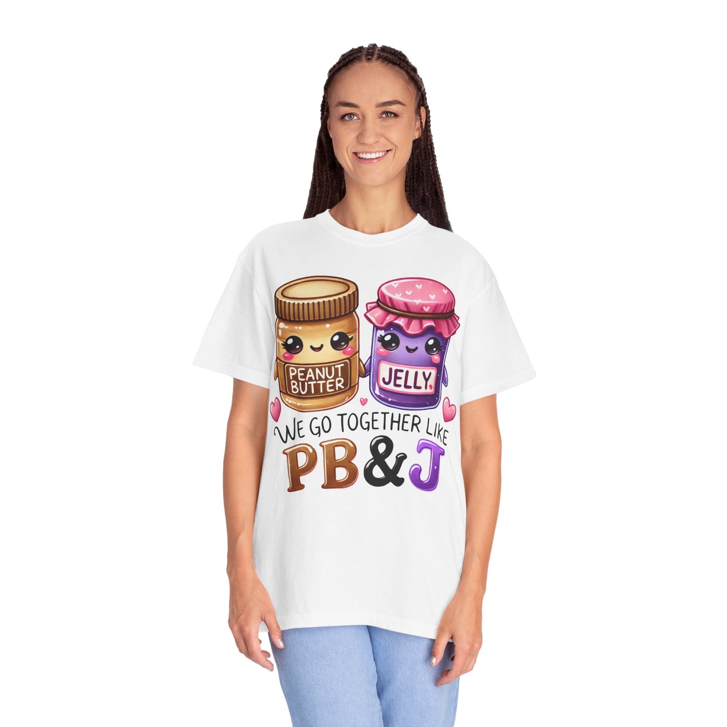 We Go Together Like PB&J T-Shirt Valentines Day, Anniversary, Boyfriend, Girlfriend, Best Friends, BFF Shirt