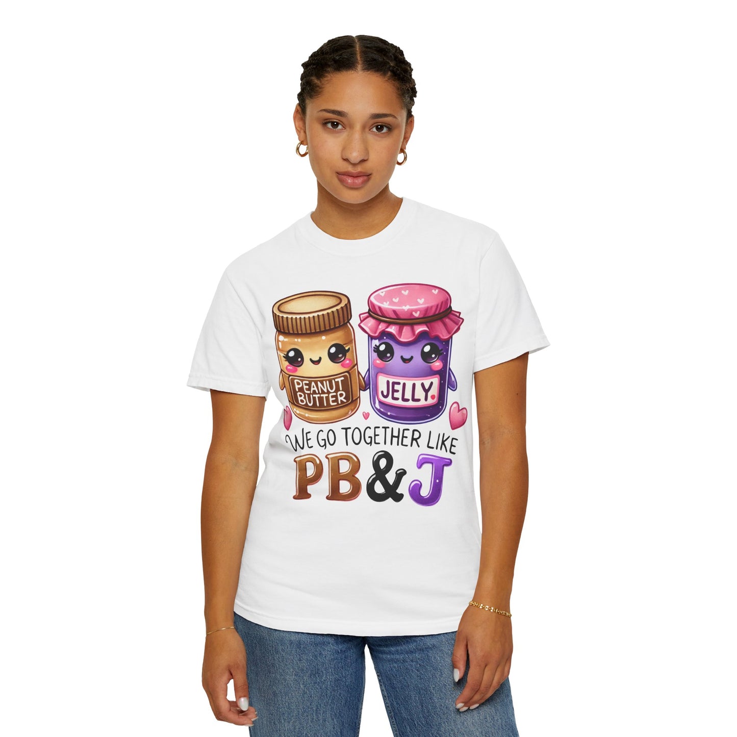 We Go Together Like PB&J T-Shirt Valentines Day, Anniversary, Boyfriend, Girlfriend, Best Friends, BFF Shirt